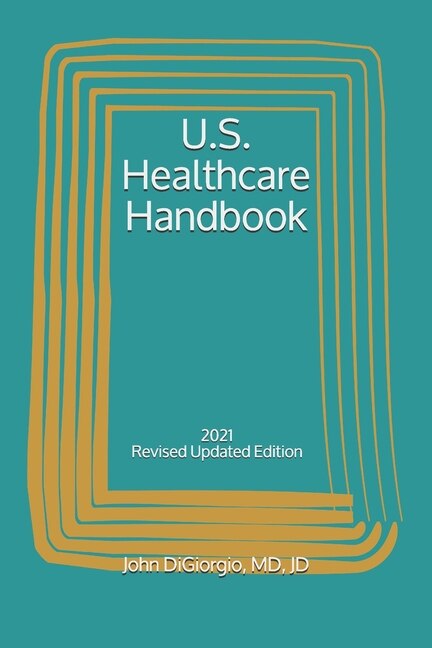 U.S. Healthcare Handbook: 2021