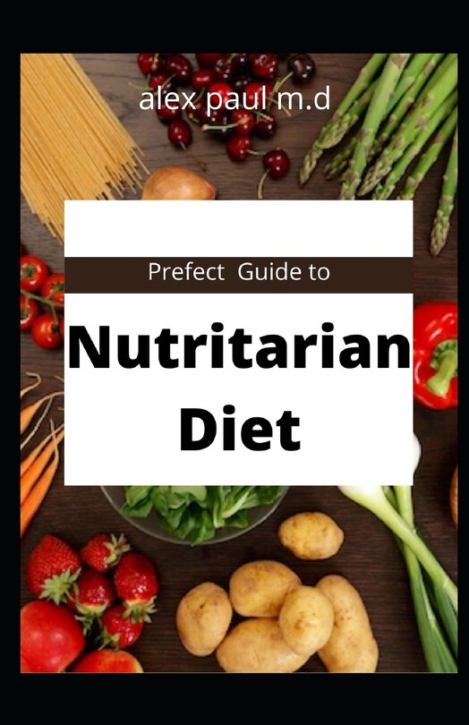 Couverture_Prefect Guide to Nutritarian Diet
