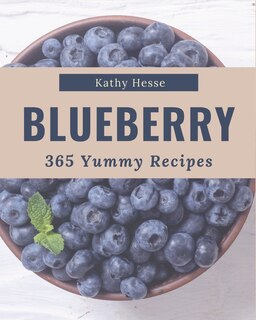 Front cover_365 Yummy Blueberry Recipes