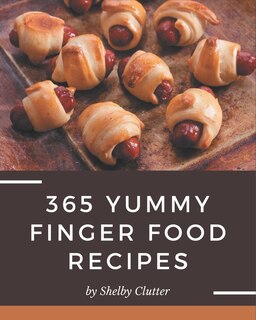 Front cover_365 Yummy Finger Food Recipes
