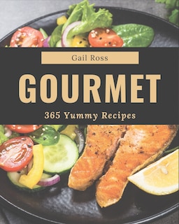 Front cover_365 Yummy Gourmet Recipes