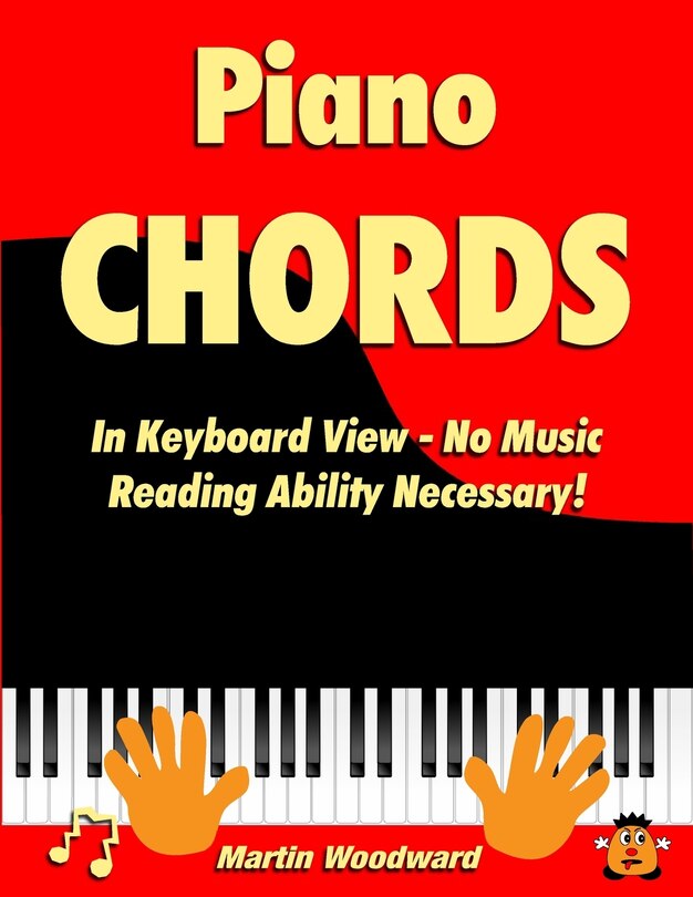 Couverture_Piano Chords In Keyboard View - No Music Reading Ability Necessary!
