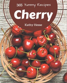 Couverture_365 Yummy Cherry Recipes