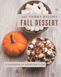Couverture_365 Yummy Fall Dessert Recipes