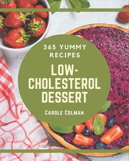 Front cover_365 Yummy Low-Cholesterol Dessert Recipes