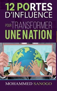 Front cover_12 Portes d'influence pour transformer une nation