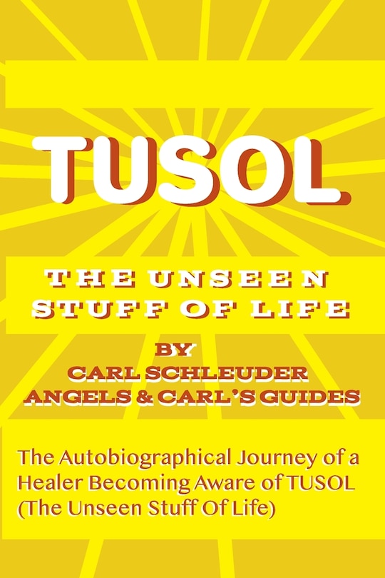 Tusol: The Unseen Stuff of Life