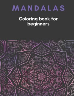 Couverture_MANDALAS Coloring Book for Beginners