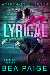 Lyrical: A Reverse Harem, Enemies to Lovers Romance by Bea Paige