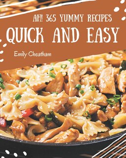 Front cover_Ah! 365 Yummy Quick and Easy Recipes