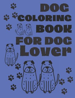 Front cover_Dog Coloring Books for Dog Lover