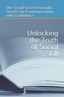 Couverture_Unlocking the Truth of Social Skill