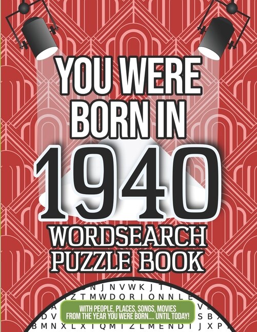 You Were Born In 1940 Wordsearch Puzzle Book: A 1940 Birthday Gift