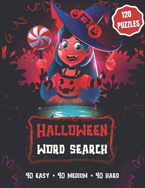 Halloween Word Search: 120 puzzles: 40 easy, 40 medium, and 40 hard - Gift for Kids (ages 10+) or Adults - Large Print Puzzle Book