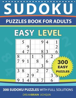 Sudoku Puzzles book for adults: 300 Easy puzzles with full Solutions
