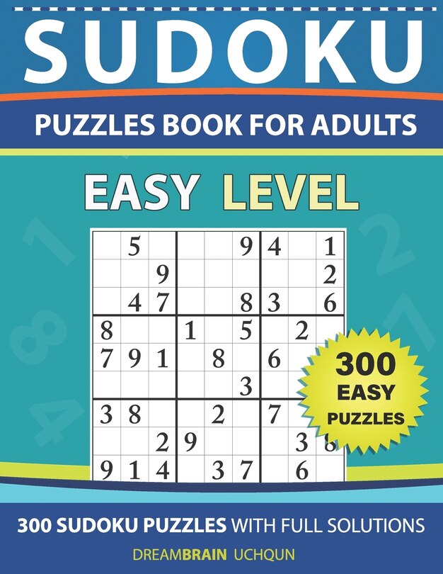 Sudoku Puzzles book for adults: 300 Easy puzzles with full Solutions