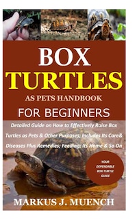 Couverture_Box Turtles as Pets Handbook for Beginners