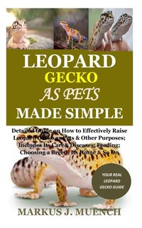 Couverture_Leopard Gecko as Pets Made Simple