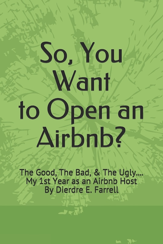 Front cover_So, You Want to Open an Airbnb?