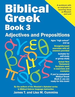 Biblical Greek Book 3: Adjectives and Prepositions