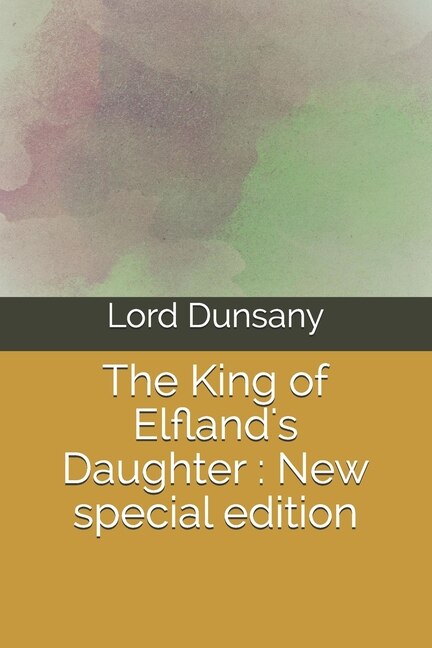 Front cover_The King of Elfland's Daughter