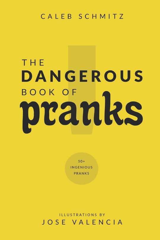 Front cover_The Dangerous Book of Pranks