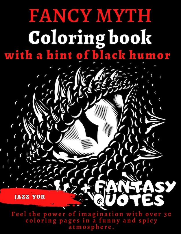 Couverture_FANCY MYTH Coloring book, with a hint of BLACK HUMOR + Fantasy quotes