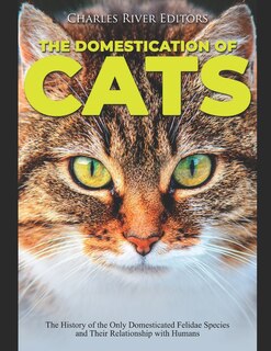 Front cover_The Domestication of Cats