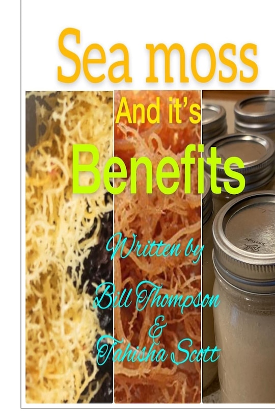Front cover_Sea moss And it's Benefits