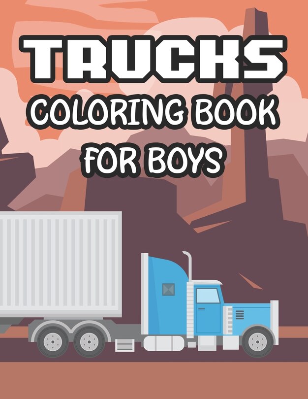 Couverture_Trucks Coloring Book For Boys