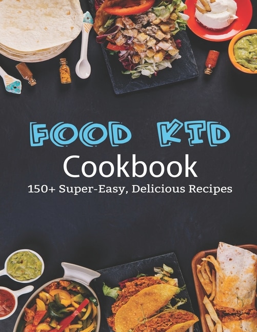 Couverture_Food Kid Cookbook
