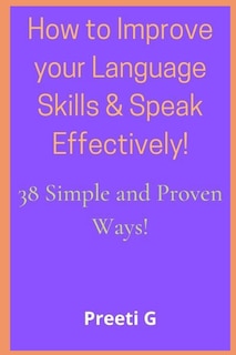 Front cover_How to Improve your Language Skills & Speak Effectively!