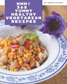Front cover_Hmm! 365 Yummy Healthy Vegetarian Recipes