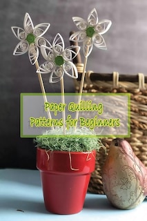Front cover_Paper Quilling Patterns for Beginners