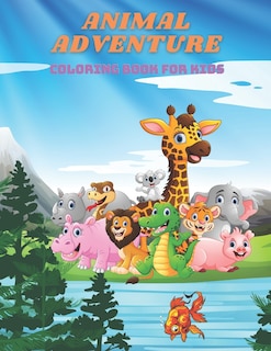 Front cover_ANIMAL ADVENTURE - Coloring Book For Kids