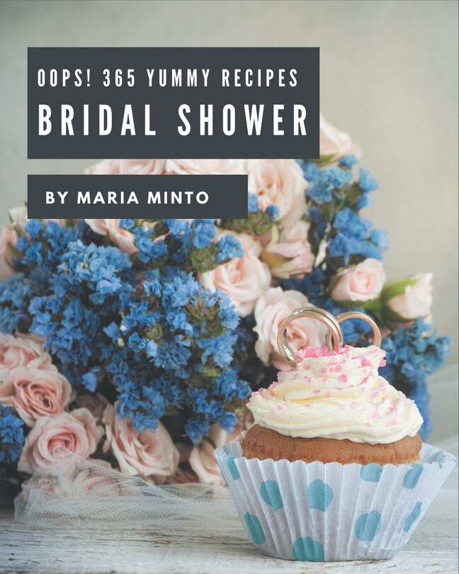 Couverture_Oops! 365 Yummy Bridal Shower Recipes