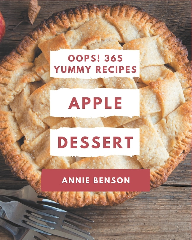 Front cover_Oops! 365 Yummy Apple Dessert Recipes