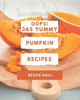 Couverture_Oops! 365 Yummy Pumpkin Recipes