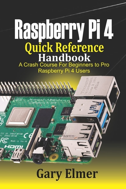 Front cover_Raspberry Pi 4 Quick Reference Handbook