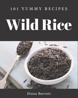 Front cover_101 Yummy Wild Rice Recipes