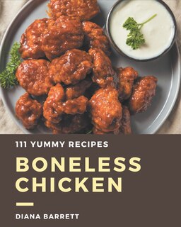 Front cover_111 Yummy Boneless Chicken Recipes