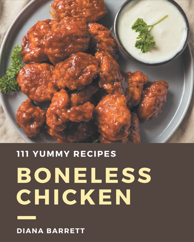 Front cover_111 Yummy Boneless Chicken Recipes