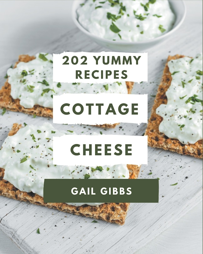 Front cover_202 Yummy Cottage Cheese Recipes