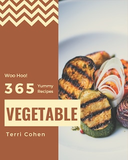 Couverture_Woo Hoo! 365 Yummy Vegetable Recipes