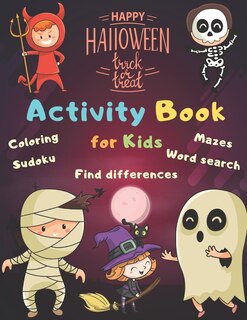 Couverture_Halloween Activity Book Coloring Mazes Sudoku Word search Find differences for Kids