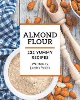 Couverture_222 Yummy Almond Flour Recipes