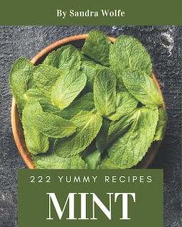 Front cover_222 Yummy Mint Recipes