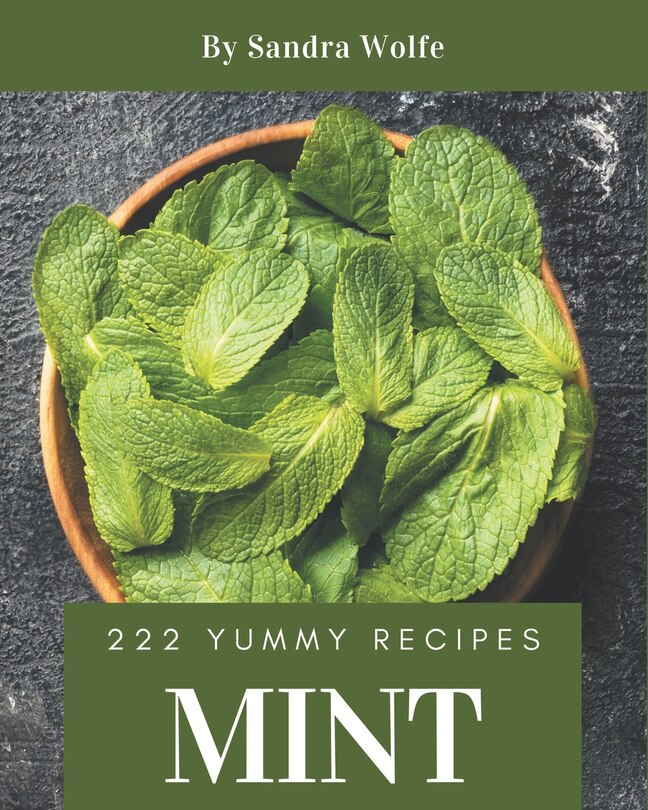 Front cover_222 Yummy Mint Recipes