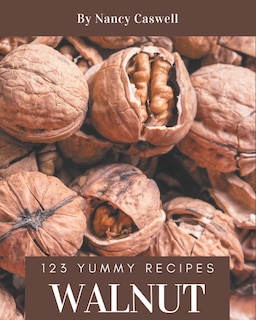 Couverture_123 Yummy Walnut Recipes
