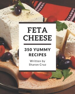 Couverture_350 Yummy Feta Cheese Recipes